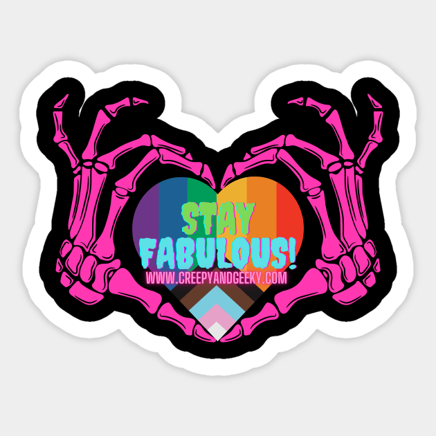 Stay Fabulous Sticker by Creepy and Geeky